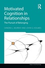 Cover: Motivated Cognition in Relationships - Routledge
