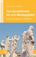 Cover: Vom Apostelkonzil bis zum Montagsgebet - Evangelische Verlagsanstalt