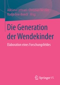 Cover: Die Generation der Wendekinder - Springer VS