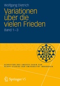 Cover: Variationen &uuml;ber die vielen Frieden - Springer VS