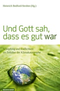 Cover: Und Gott sah, dass es gut war - Vandenhoeck & Ruprecht