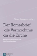 Cover: Der R&ouml;merbrief als Verm&auml;chtnis an die Kirche - Vandenhoeck & Ruprecht