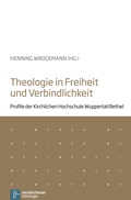 Cover: Theologie in Freiheit und Verbindlichkeit - Vandenhoeck & Ruprecht