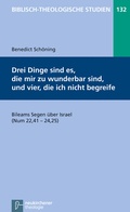 Cover: Drei Dinge sind es, die mir zu wunderbar sind, und vier, die ich nicht begreife - Vandenhoeck & Ruprecht
