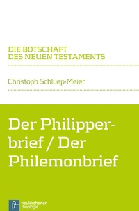 Abbildung von: Der Philipperbrief / Der Philemonbrief - Vandenhoeck & Ruprecht
