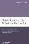 Cover: Martin Bucer und die Einheit der Christenheit - Vandenhoeck & Ruprecht