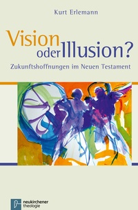 Abbildung von: Vision oder Illusion? - Vandenhoeck & Ruprecht