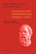Cover: Gewissensarbeit, Weiheitstherapie, Geistiges Leben - Aisthesis