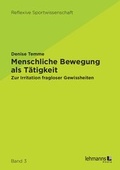 Cover: Menschliche Bewegung als T&auml;tigkeit - Lehmanns Media