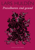 Cover: Preiselbeeren sind gesund - Stadtlichter Presse
