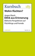 Cover: Ethik aus Erinnerung - Murmann
