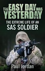 Cover: The Easy Day was Yesterday - The History Press Ltd