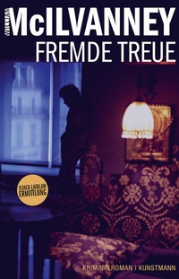 Abbildung von: Fremde Treue - Antje Kunstmann Verlag