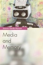 Cover: Media and Memory - Edinburgh University Press