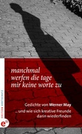 Cover: Manchmal werfen die Tage mir keine Worte zu - Wortschatz, Edition
