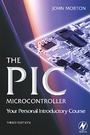 Cover: The PIC Microcontroller: Your Personal Introductory Course - Newnes