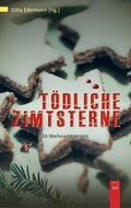 Cover: T&ouml;dliche Zimtsterne - TZ-Verlag & Print GmbH