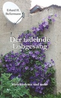 Bild: Der tadelnde Lobgesang - Engelsdorfer Verlag