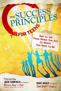 Abbildung von: The Success Principles for Teens - Health Communications