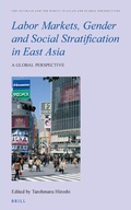 Cover: Labor Markets, Gender and Social Stratification in East Asia - Brill