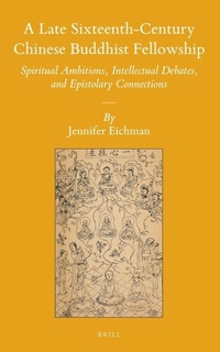 Abbildung von: A Late Sixteenth-Century Chinese Buddhist Fellowship - Brill