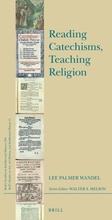 Cover: Reading Catechisms, Teaching Religion - Brill