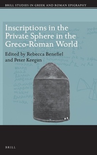Enlarge image Cover: Inscriptions in the Private Sphere in the Greco-Roman World - Brill