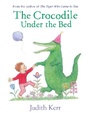 Cover: The Crocodile Under the Bed - HarperCollins
