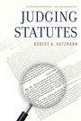 Cover: Judging Statutes - Oxford University Press Inc