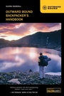 Cover: Outward Bound Backpacker's Handbook - Globe Pequot Press