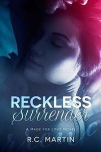 Enlarge image Cover: Reckless Surrender - R.C. Martin