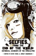Cover: Selfies from the End of the World - Defconone Publishing