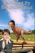 Cover: Ravished by Reagansaurus - Only RX, Incorporated