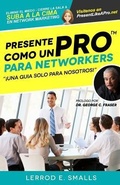 Cover: Presente Como Un Pro Para Networkers - Present Like a Pro Publishing