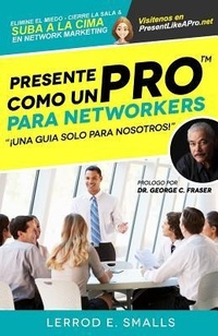 Enlarge image Cover: Presente Como Un Pro Para Networkers - Present Like a Pro Publishing