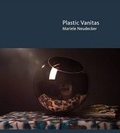Cover: Plastic Vanitas - text + work