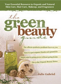 Abbildung von: The Green Beauty Guide - Health Communications