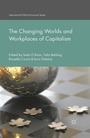 Cover: The Changing Worlds and Workplaces of Capitalism - Palgrave Macmillan