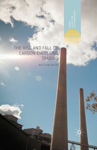 Abbildung von: The Rise and Fall of Carbon Emissions Trading - Palgrave Macmillan