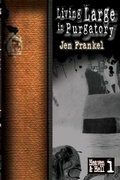 Cover: Living Large in Purgatory - Lulu.com