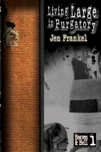 Enlarge image Cover: Living Large in Purgatory - Lulu.com