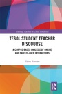 Cover: TESOL Student Teacher Discourse - Routledge