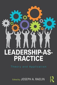 Abbildung von: Leadership-as-Practice - Routledge