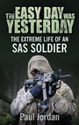 Cover: The Easy Day was Yesterday - The History Press Ltd