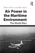 Cover: Air Power in the Maritime Environment - Routledge