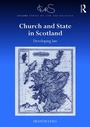 Cover: Church and State in Scotland - Routledge