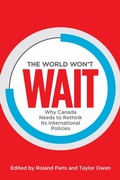 Cover: The World Won't Wait - University of Toronto Press