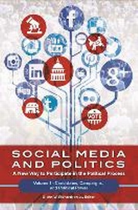 Abbildung von: Social Media and Politics - Praeger Publishers Inc