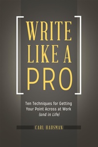 Enlarge image Cover: Write Like a Pro - Praeger Publishers Inc