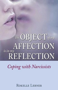 Enlarge image Cover: The Object of My Affection Is in My Reflection - Health Communications